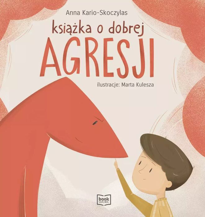 Książka o dobrej agresji. Book Ojciec. Nowy Produkt