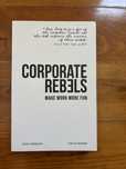 Corporate Rebels, Pim De Morree e Joost Minnaar