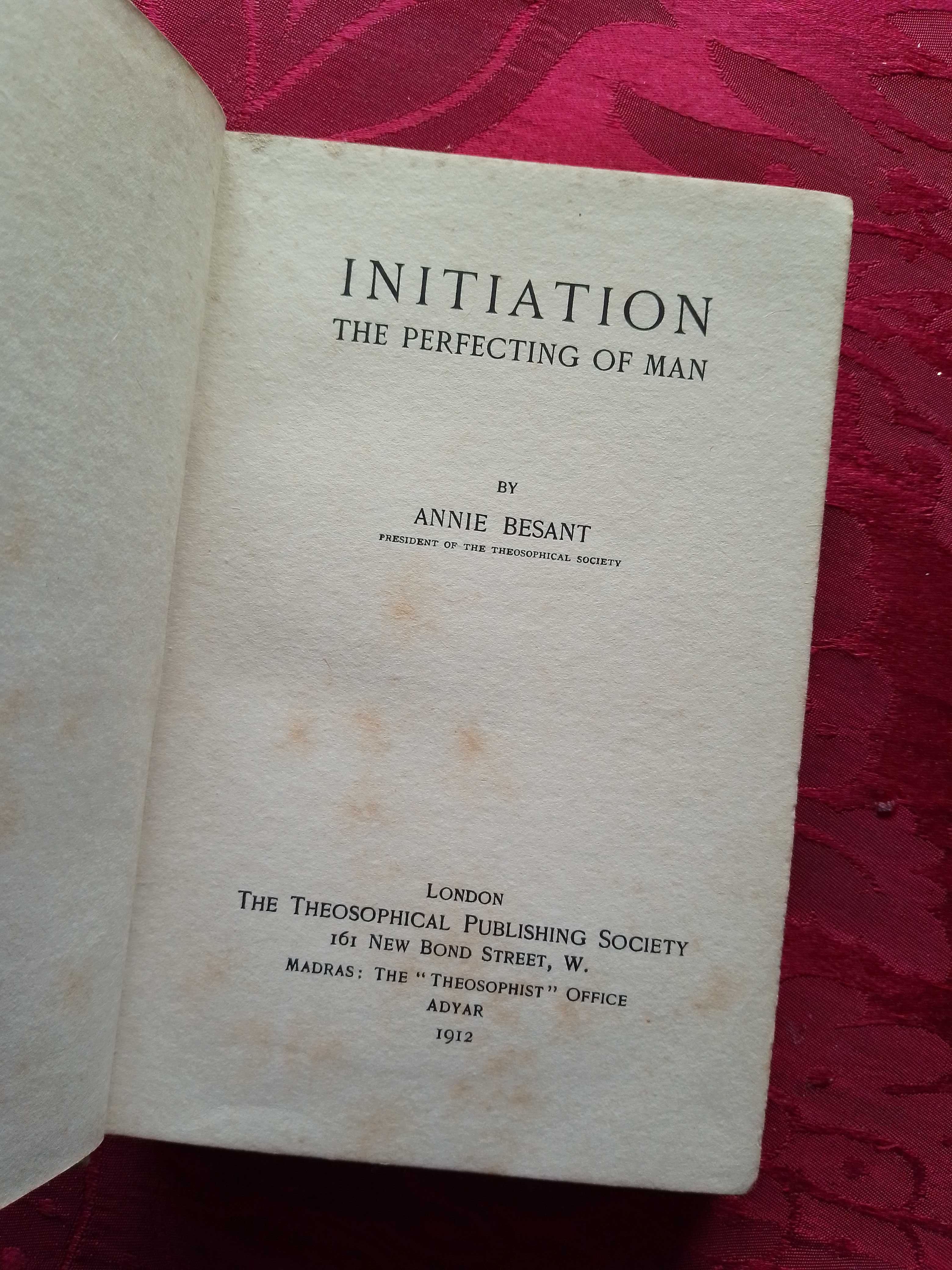 Initiation The Perfecting of man-A.Besant-1912-15E- C.Quick-5E Desde5E