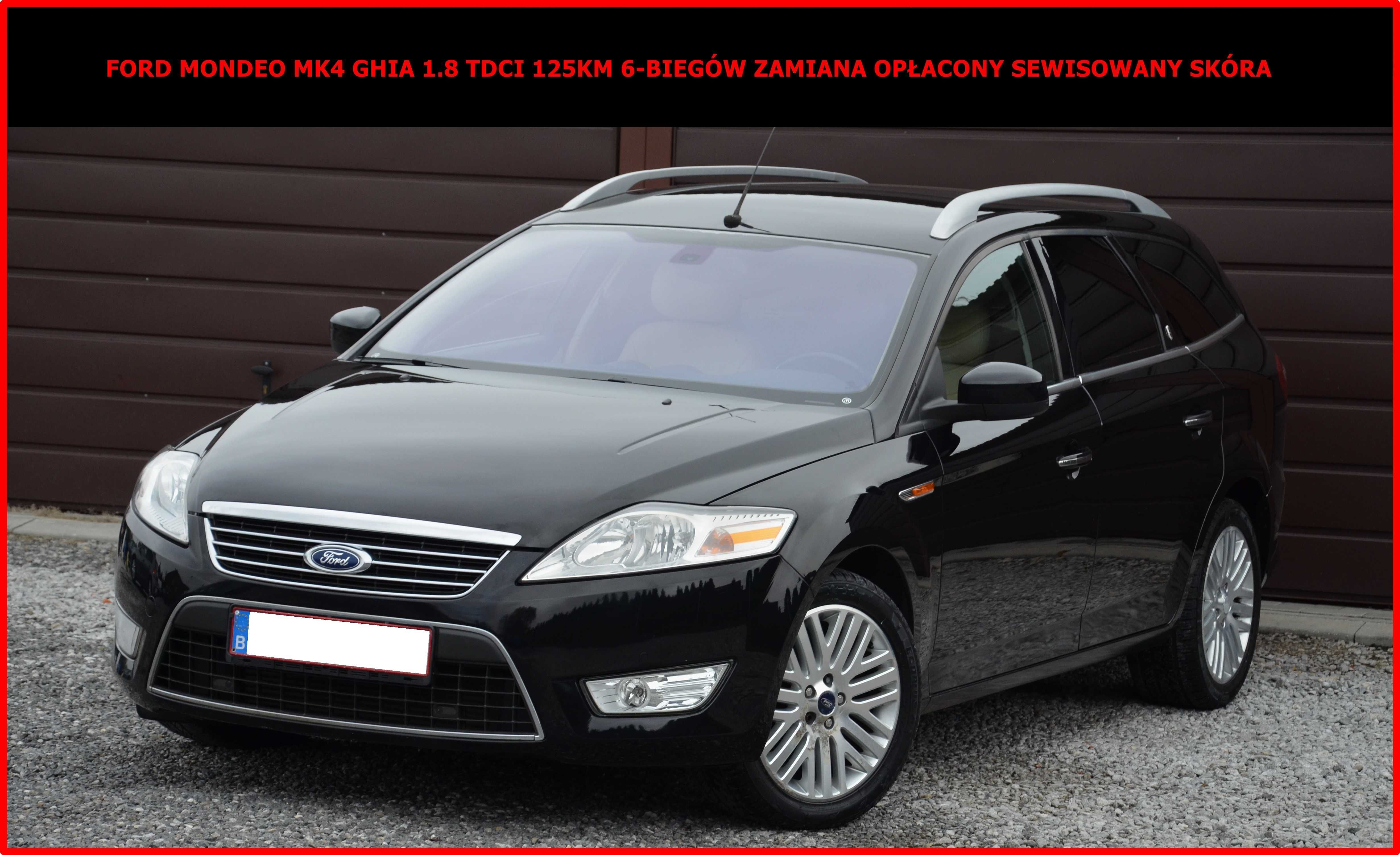 Ford Mondeo Ghia 1.8TDCi 125KM 6-Biegów Zamiana Opłacony Serwis Skóra