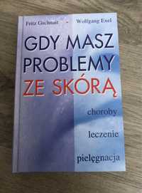 Książka: Gdy masz problemy ze skórą