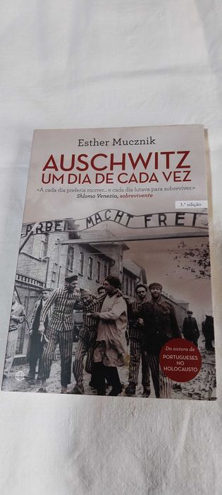 AUSCHWITZ  um dia de cada vez Ester Mucznik