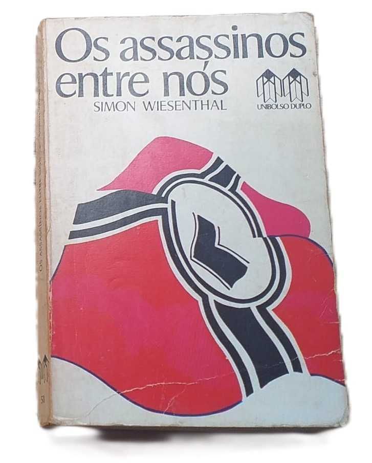 Os Assassinos entre Nós, de Simon Wiesenthal
