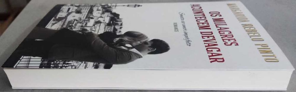 Os milagres acontecem devagar - Margarida Rebelo Pinto