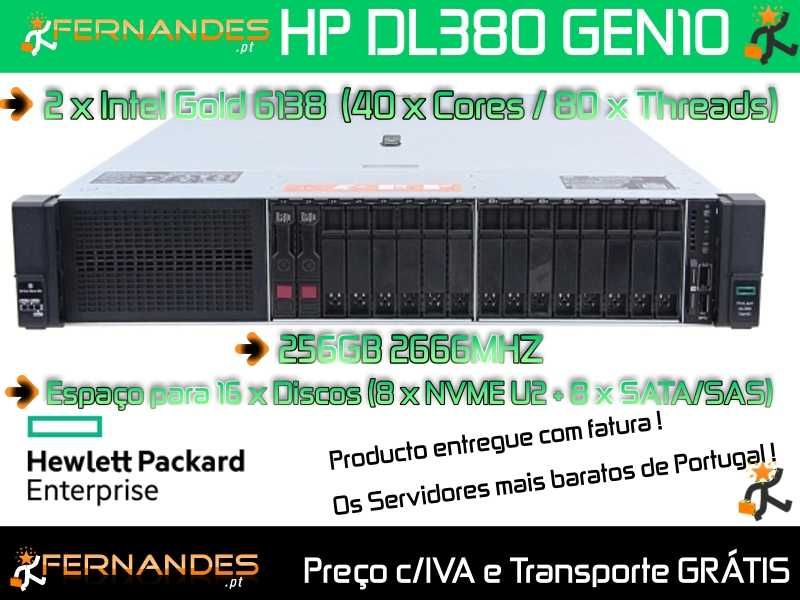 DL380 Gen10 | 80 x vCPU + 256GB RAM |  2 x Fontes