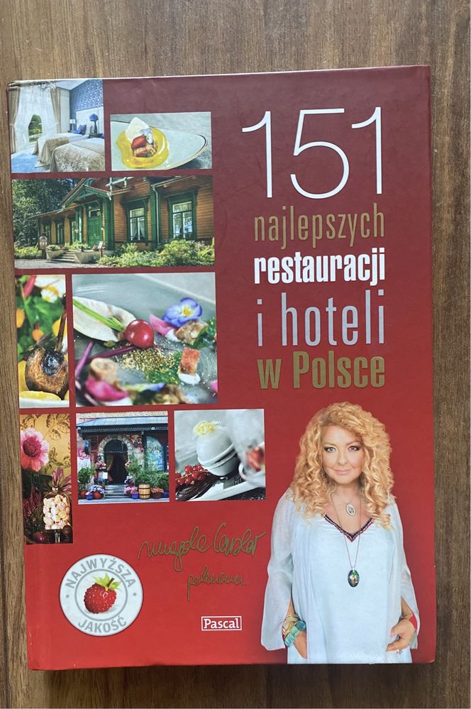 151 Najlepszych Restauracji i Hoteli w Polsce Gessler poleca 2015