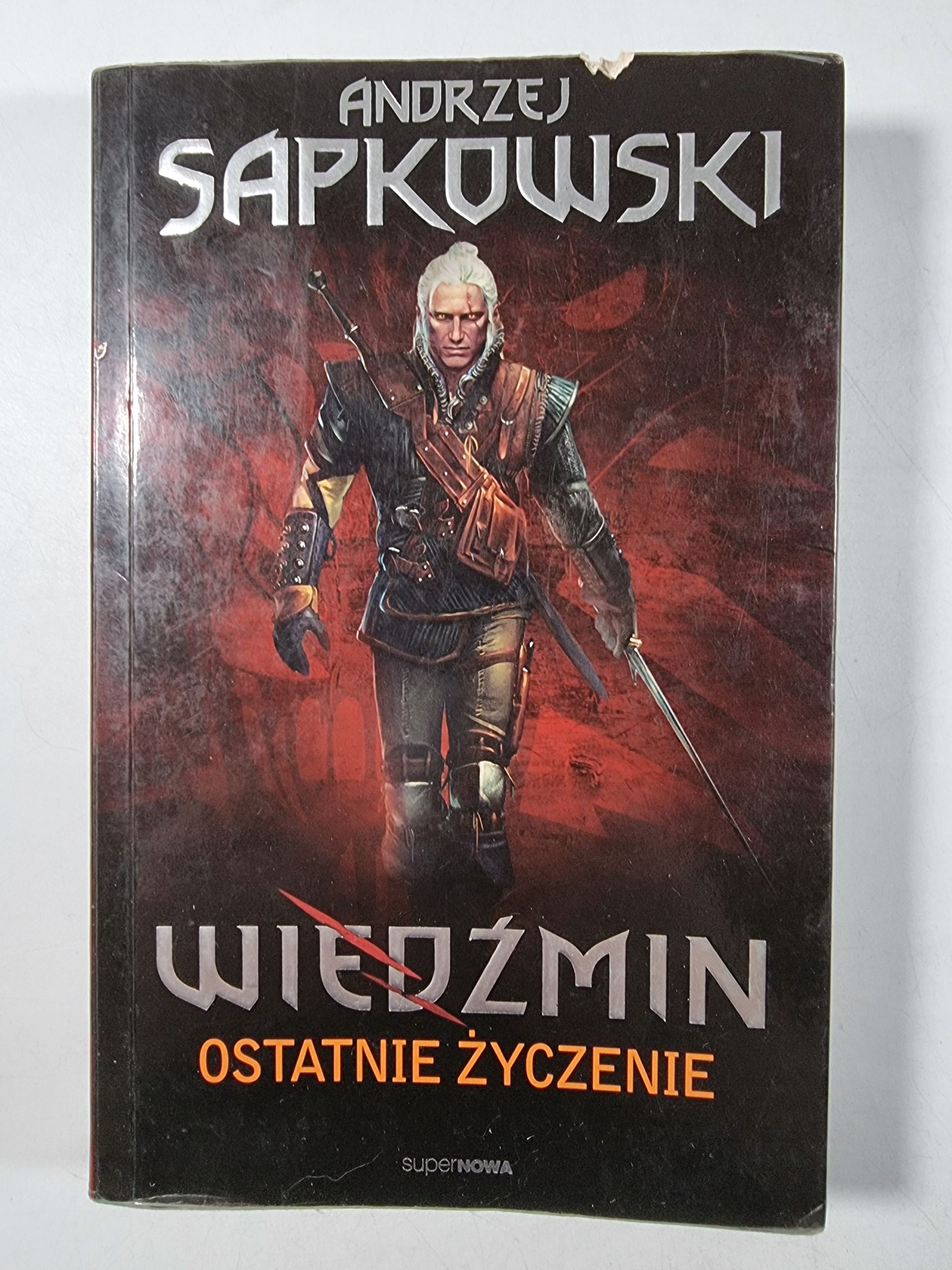 Ostatnie Życzenie / Wiedźmin / Gra / Andrzej Sapkowski