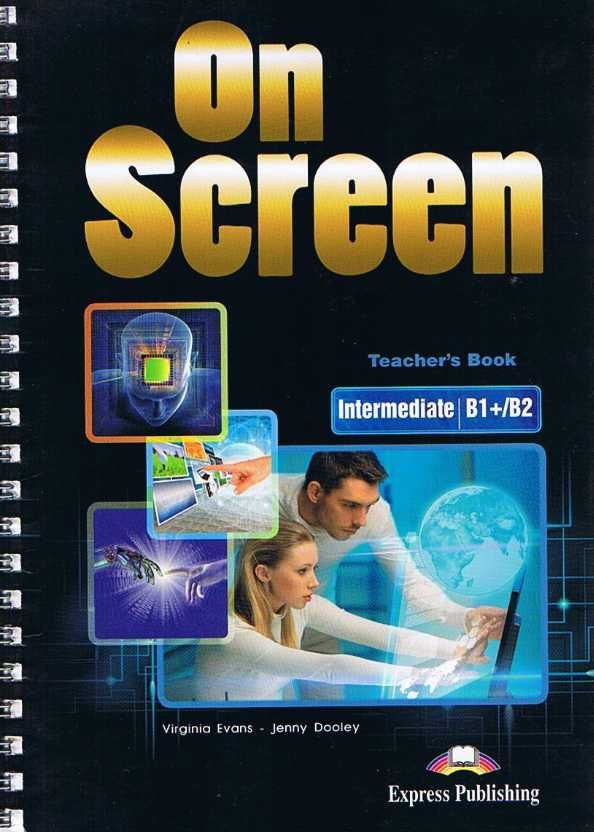 On Screen B1+/B2, podręcznik,cwiczeniowka i ksiazka nauczyciela