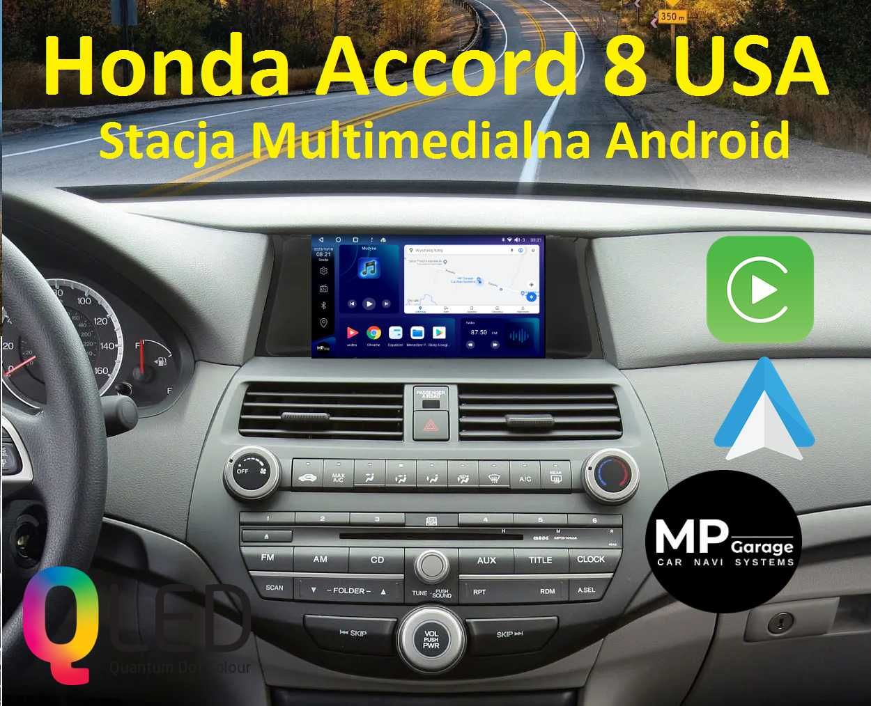 Honda Accord 8 USA Nawigacja Android CarPlay/AA 4G Qled Montaż