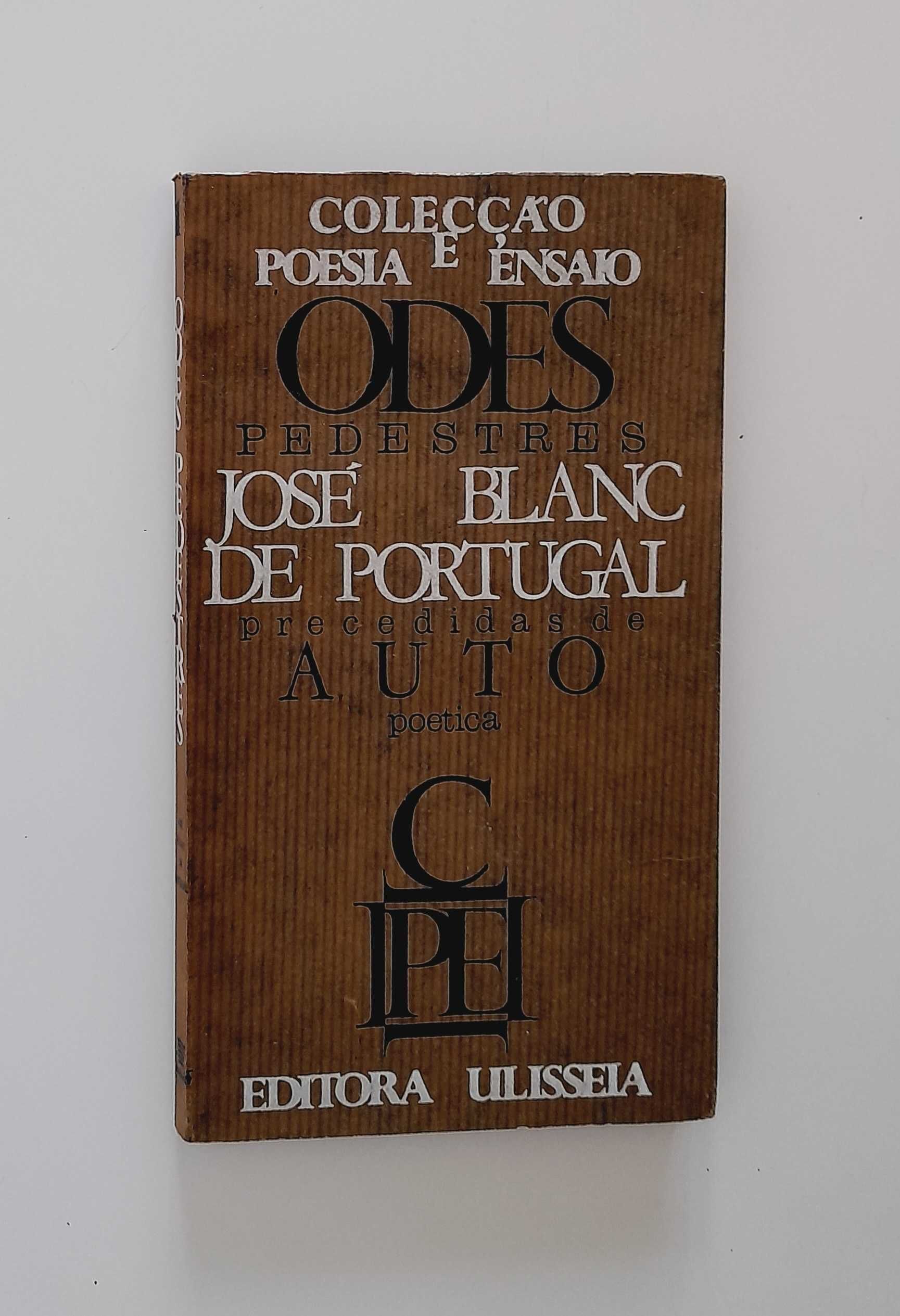 Odes Pedestres precedidas de Auto-Poética - José Blanc de Portugal