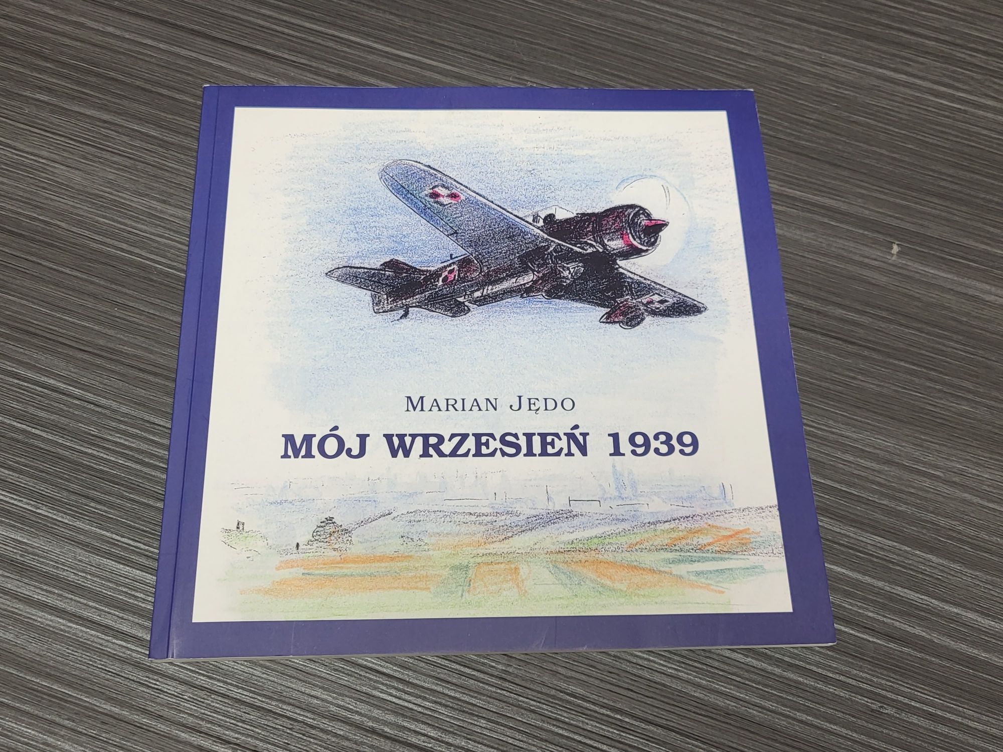 Mój Wrzesień 1939 Marian Jędo
https://tezeusz.pl ›