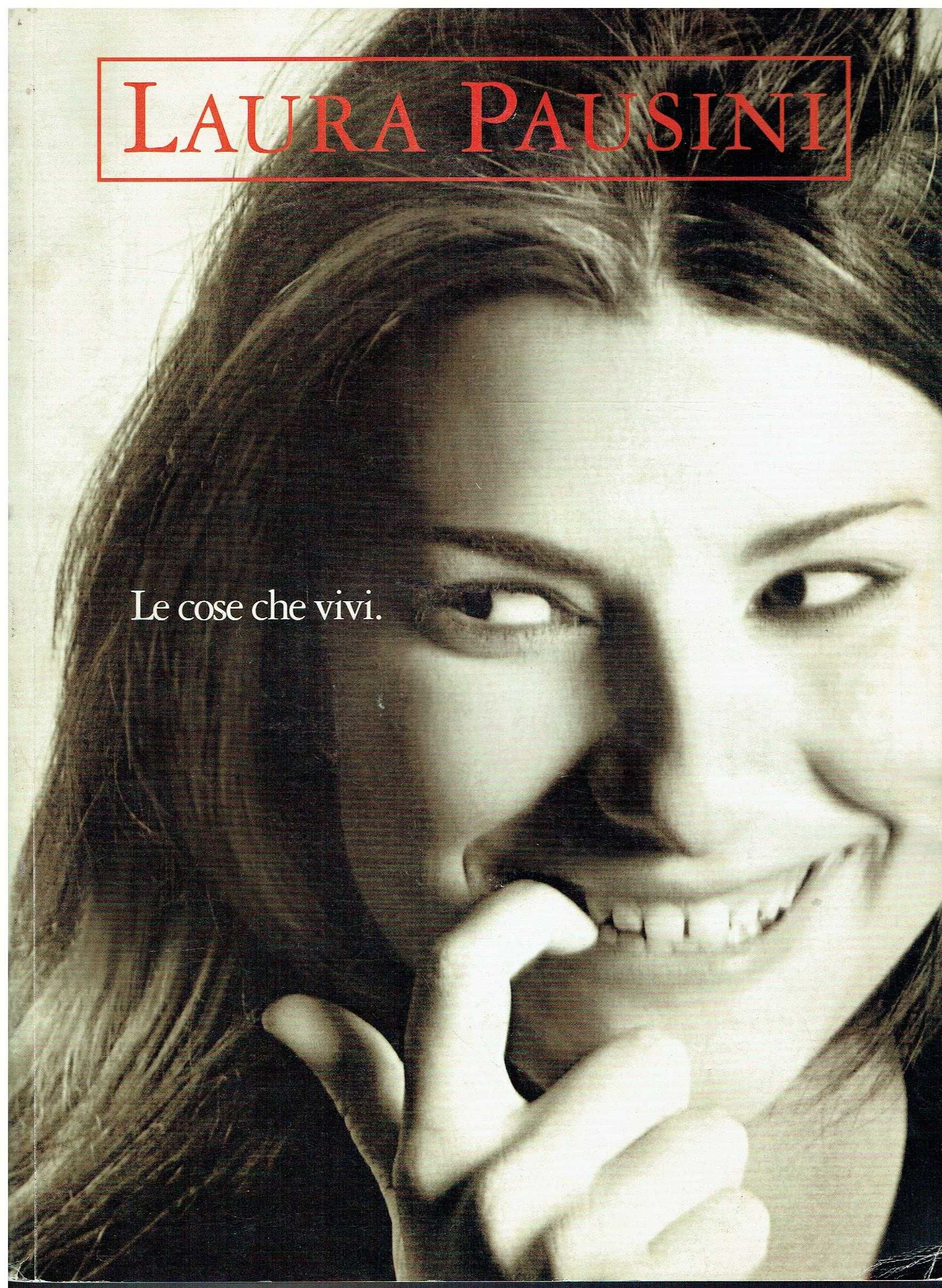 8016

Partitura Le Cose Che Vivi 
de Laura Pausini
