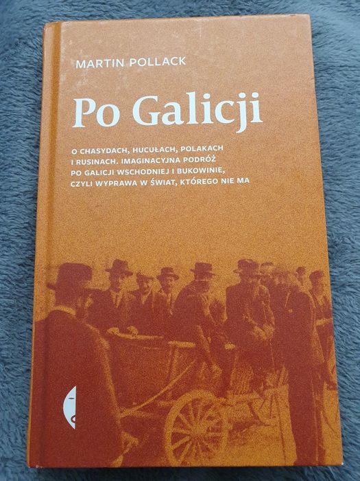 Martin Pollak Po Galicji