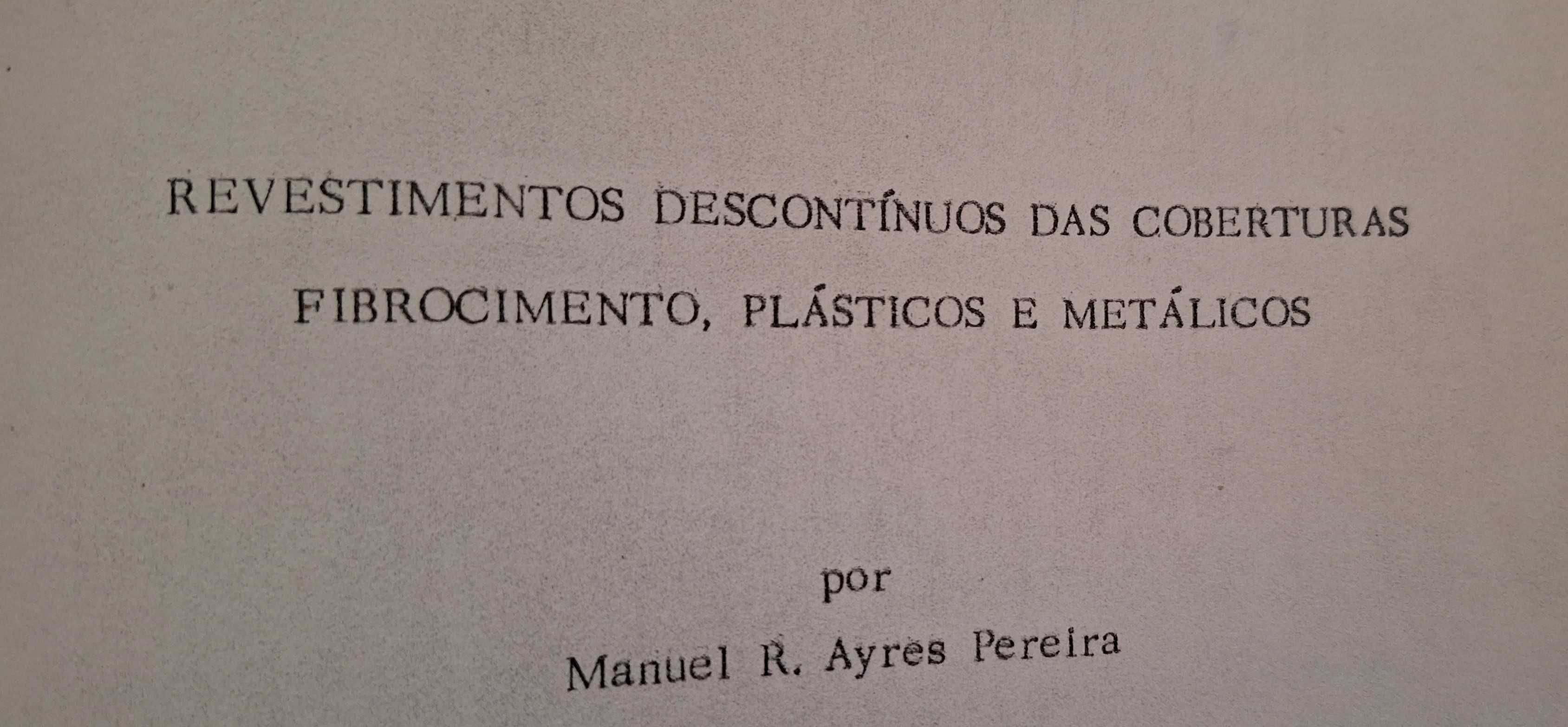 Revestimentos descontínuos das coberturas fibrocimento plástico.. LNEC