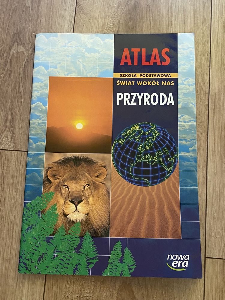 Atlas przyroda Świat wokół nas Nowa Era