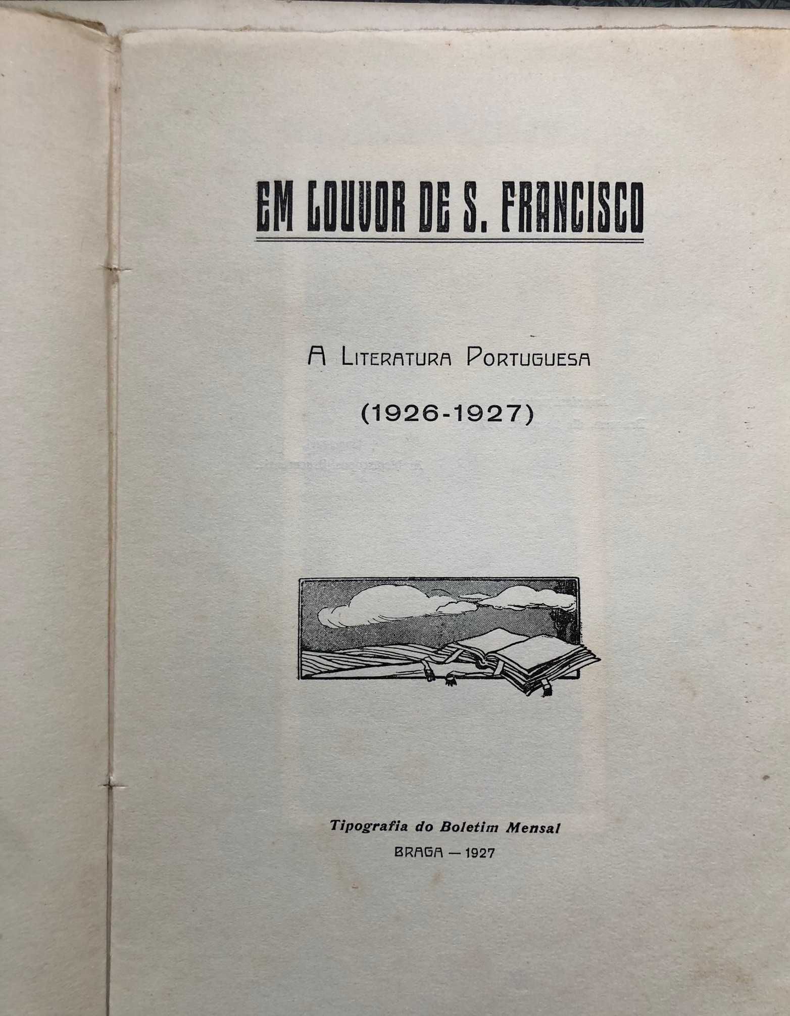 Em Louvor de São Francisco  - A Literatura Portuguesa 1926_1927