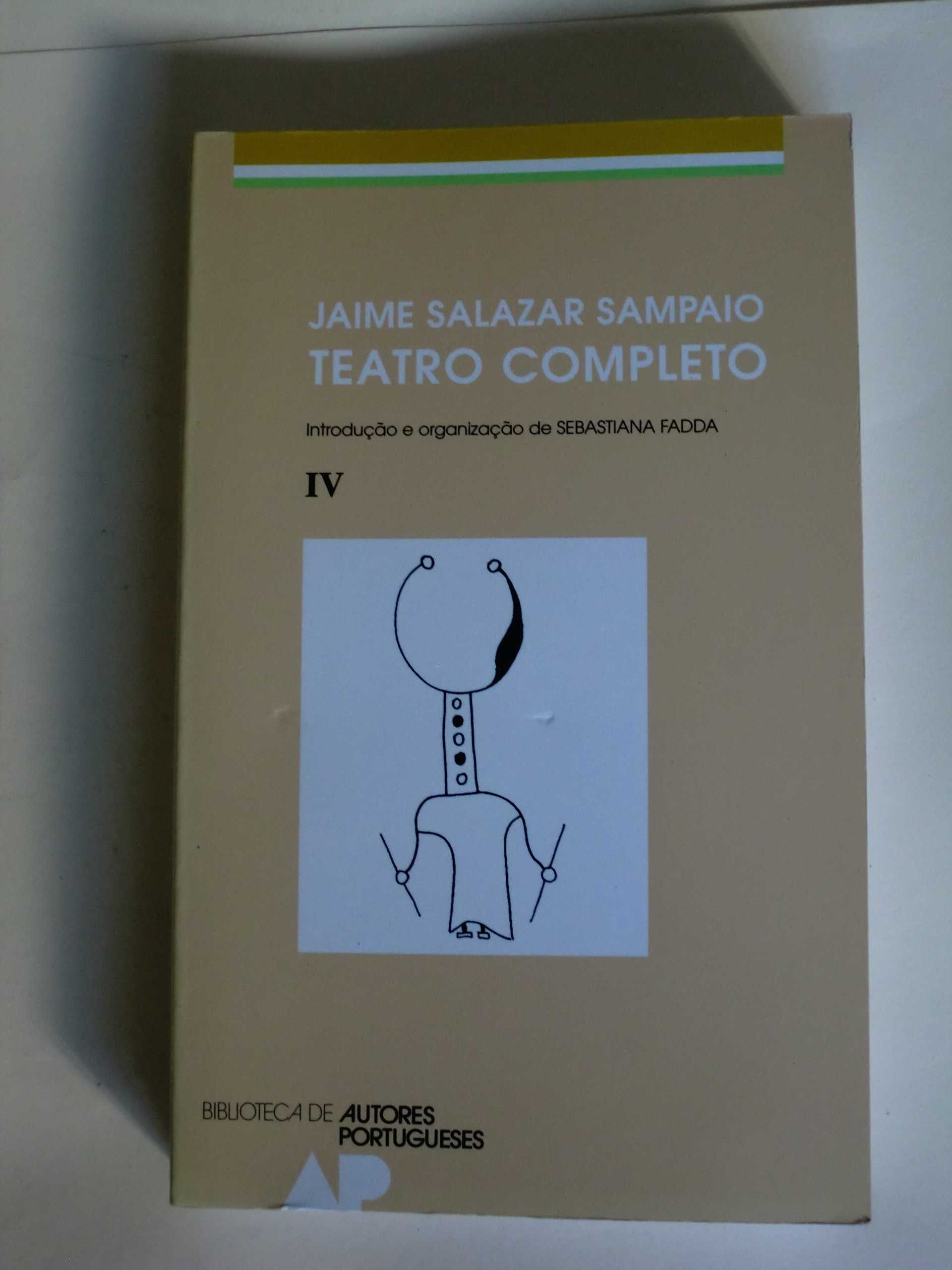 Jaime Salazar Sampaio - Teatro Completo
Volume IV