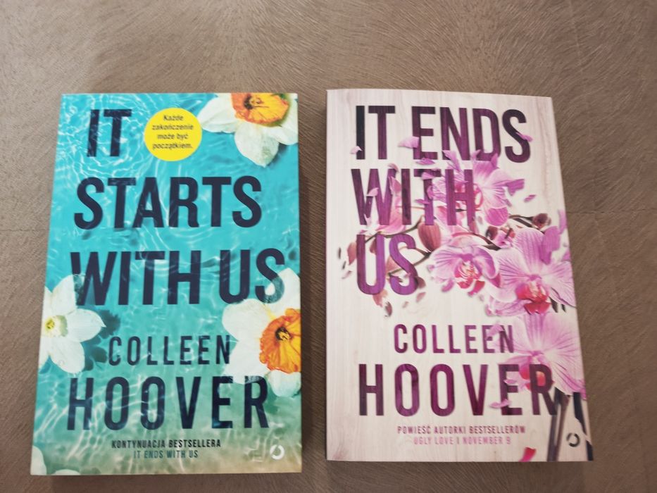 Dwie książki Collen Hoover: IT ends with US oraz IT starts with us