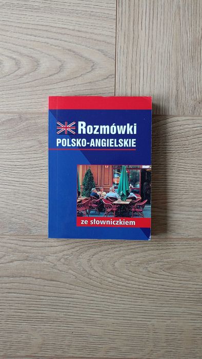 Rozmówki Polsko-Angielskie ze słowniczkiem