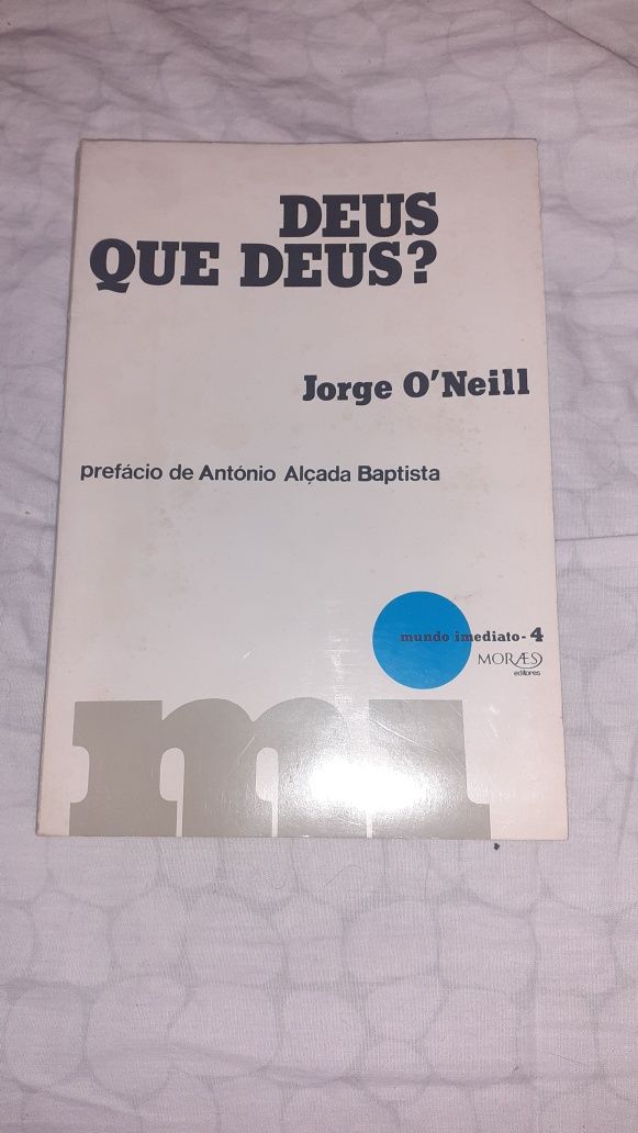 Jorge O'Neill Deus que deus livro alçada baptista