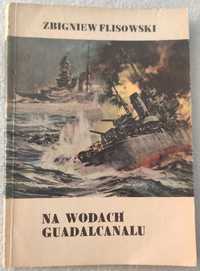 Na wodach Guadalcanalu - Z. Flisowski