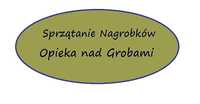 Sprzątanie Nagrobków - opieka nad Grobami