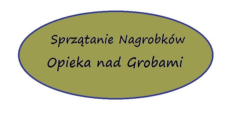 Sprzątanie Nagrobków - opieka nad Grobami