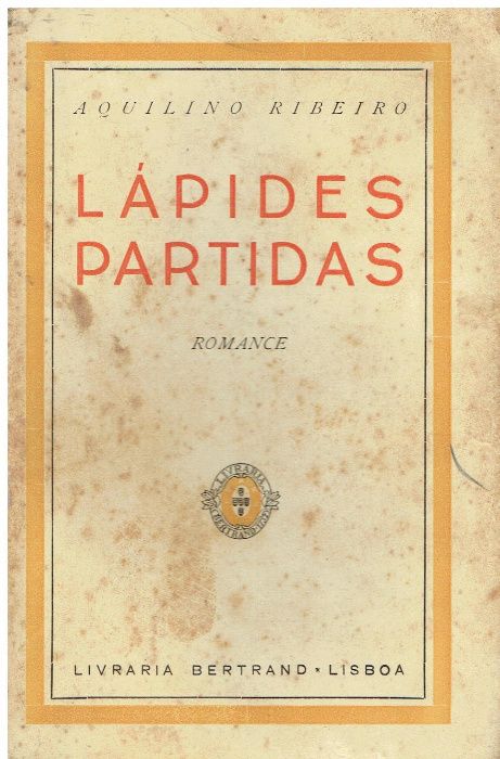 7445 - Literatura - Livros de Aquilino Ribeiro 4 ( Vários ) 1ª ediçõ