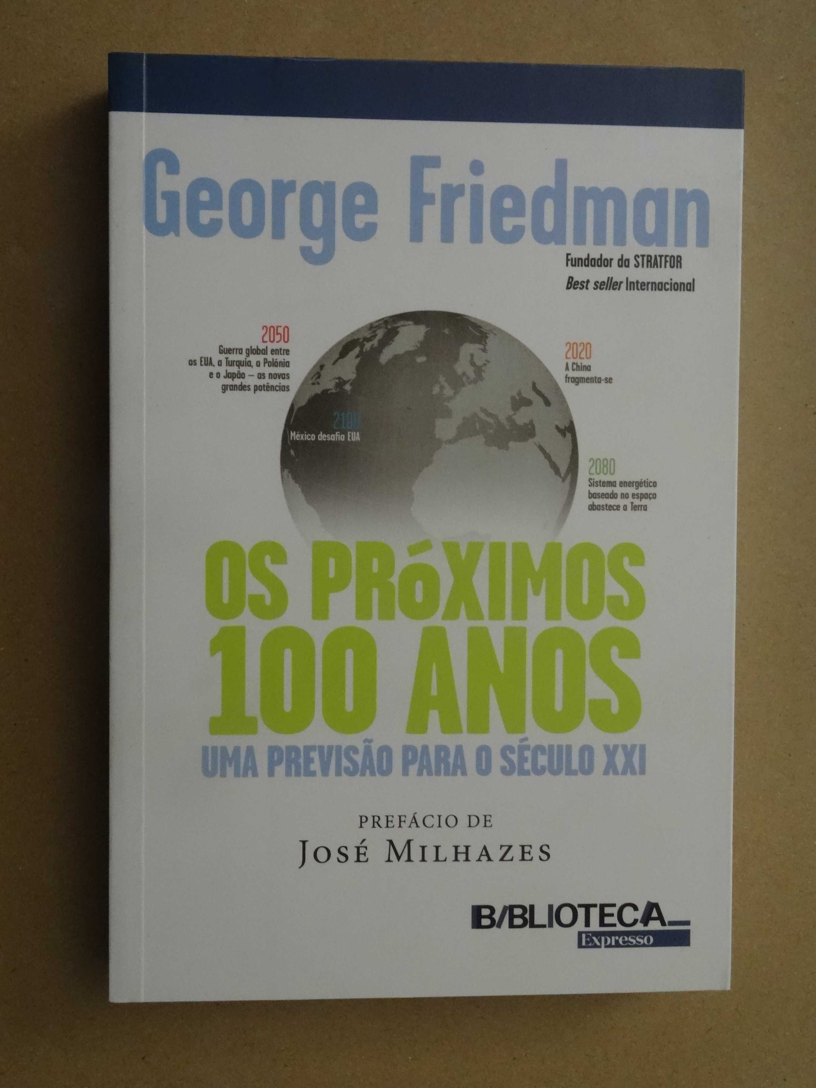 Os Próximos 100 Anos de George Friedman - 1ª Edição