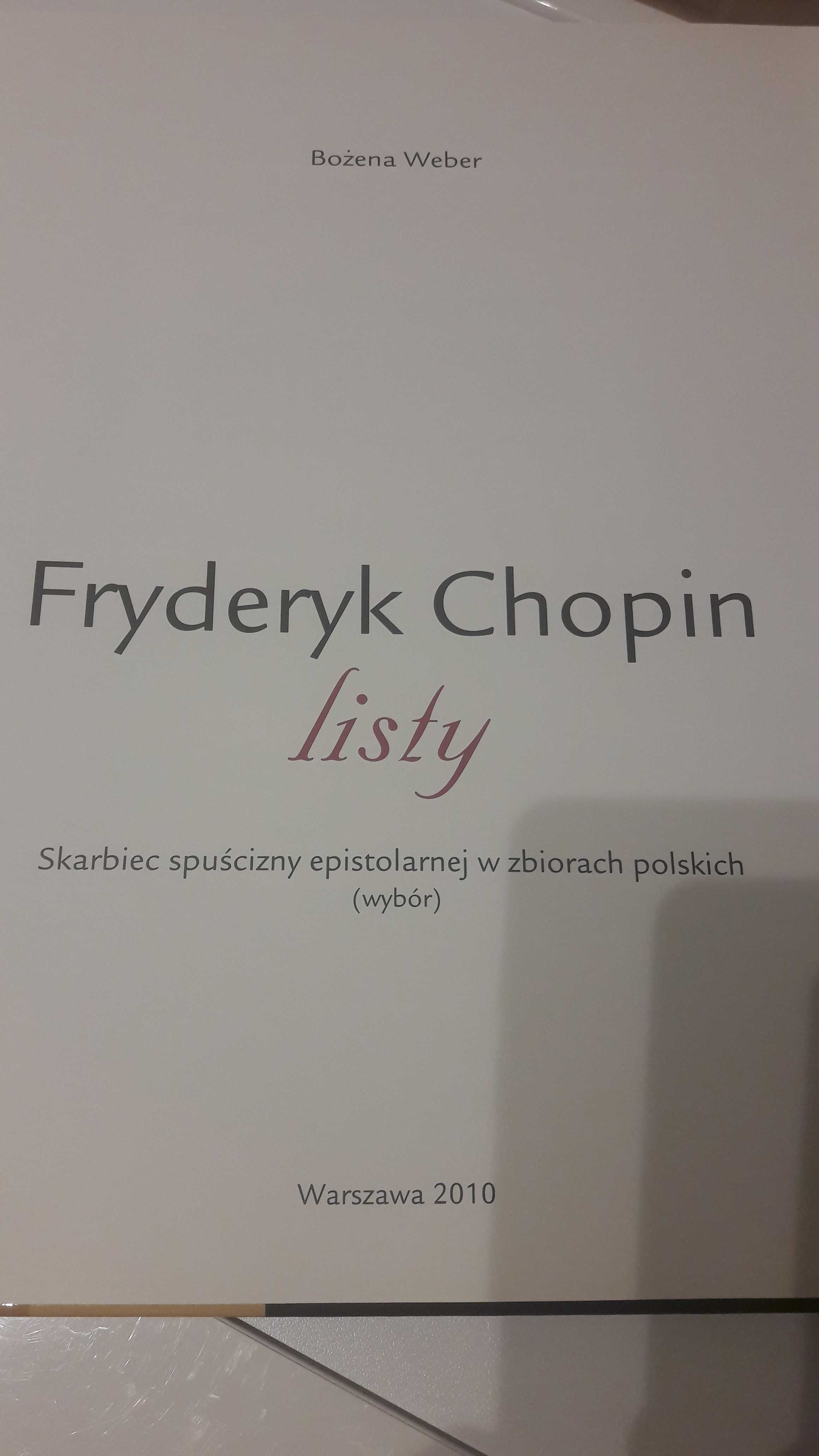 Fryderyk Chopin Listy rok wydania 2010 - NOWA