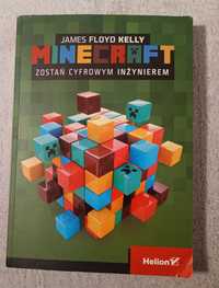 Minecraft Zostań cyfrowym inżynierem. J. Floyd Kelly