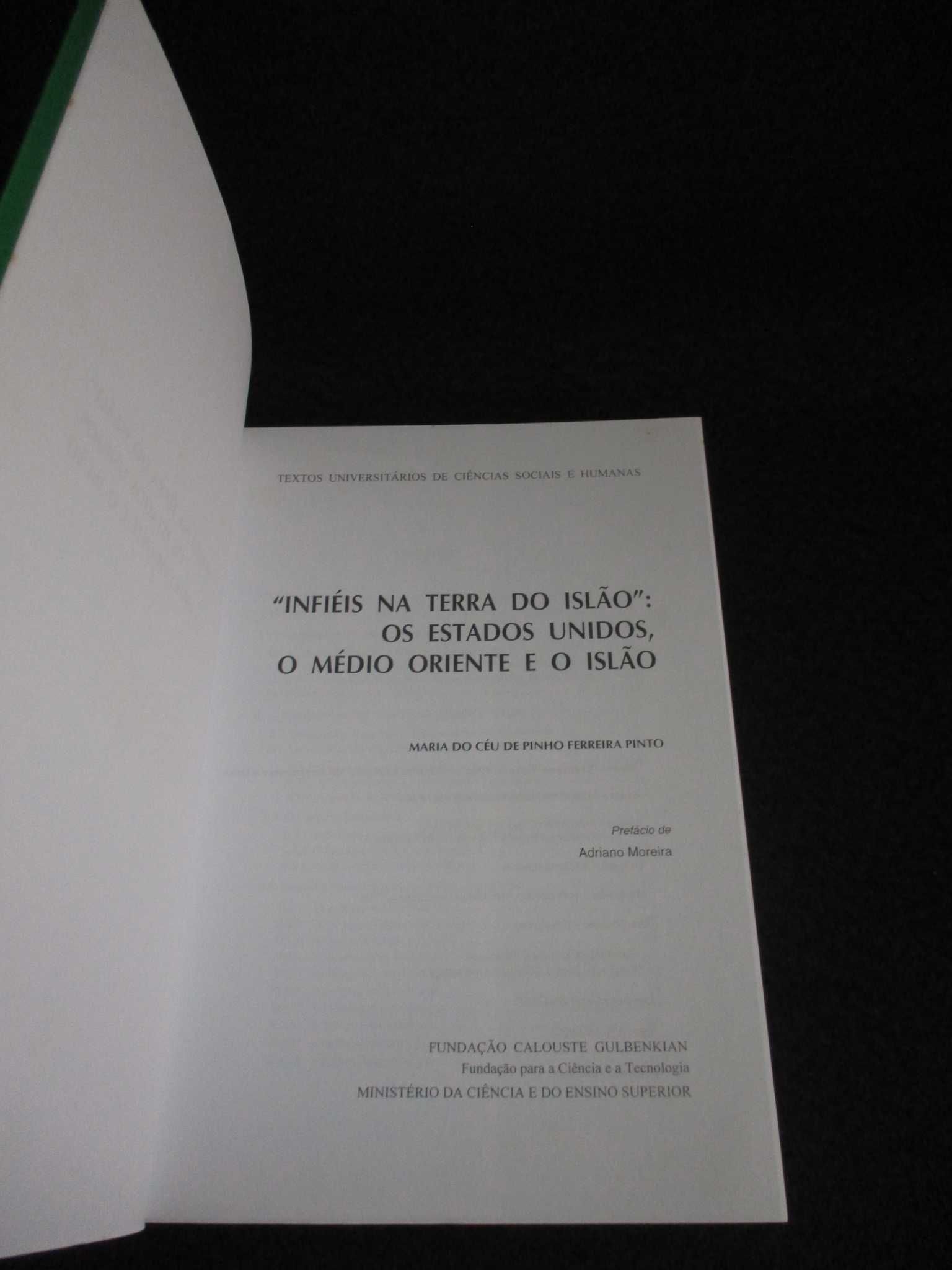 Livro Infiéis na Terra do Islão Estados Unidos Médio Oriente e o Islão