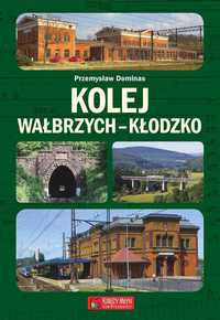 Kolej Wałbrzych-Kłodzko
Autor: Dominas Przemysław