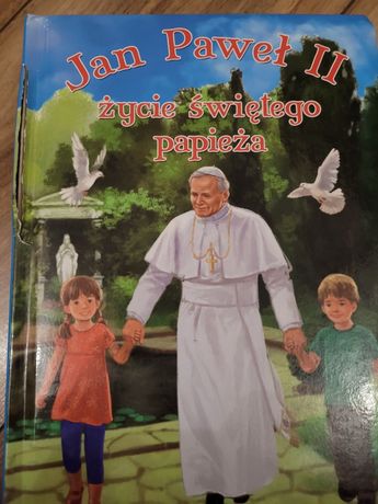 Książka dla dzieci Jan Paweł II życie świętego papieża