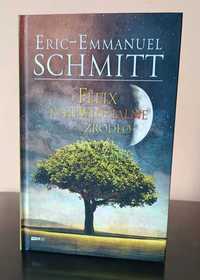Eric Emmanuel Schmitt Felix i niewidzialne źródło