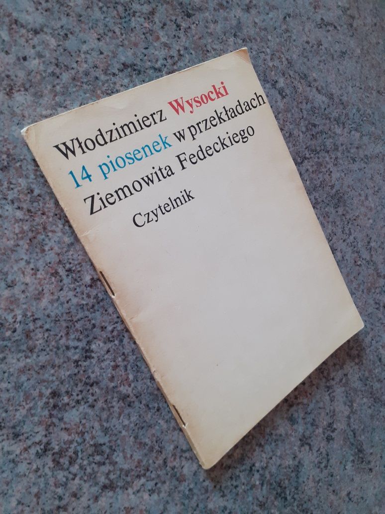 Włodzimierz Wysocki - 14 piosenek w przekładach Ziemowita Fedeckiego