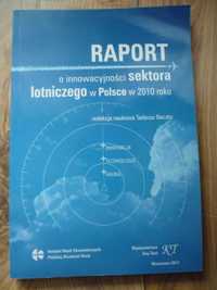 Raport o innowacyjności sektora lotniczego w Polsce w 2010 roku