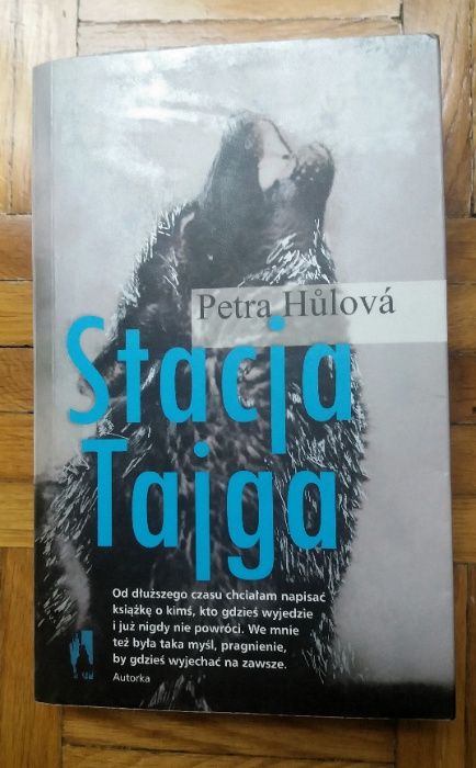 Stacja Tajga - Petra Hulova