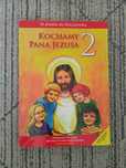Kochamy Pana Jezusa podręcznik kl.2