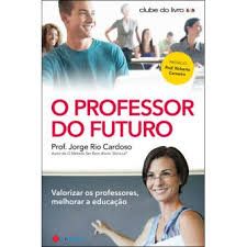 O Professor do Futuro com portes Livro Educação