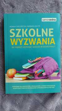 Szkolne wyzwania. Jak mądrze wspierać dziecko w dorastaniu?