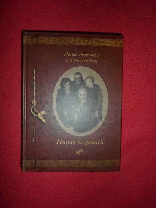 Humor w genach - Hanna Zborowska z Kobuszewskich