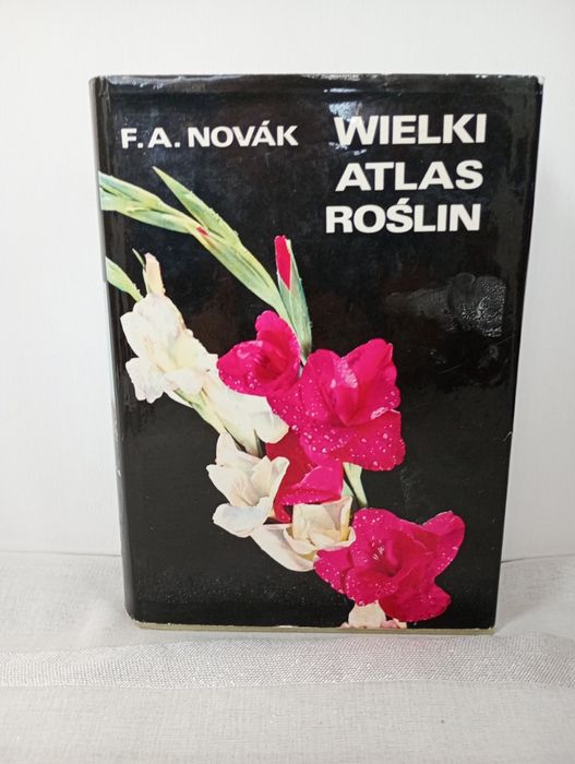 Wielki atlas roślin. F.A.Novak