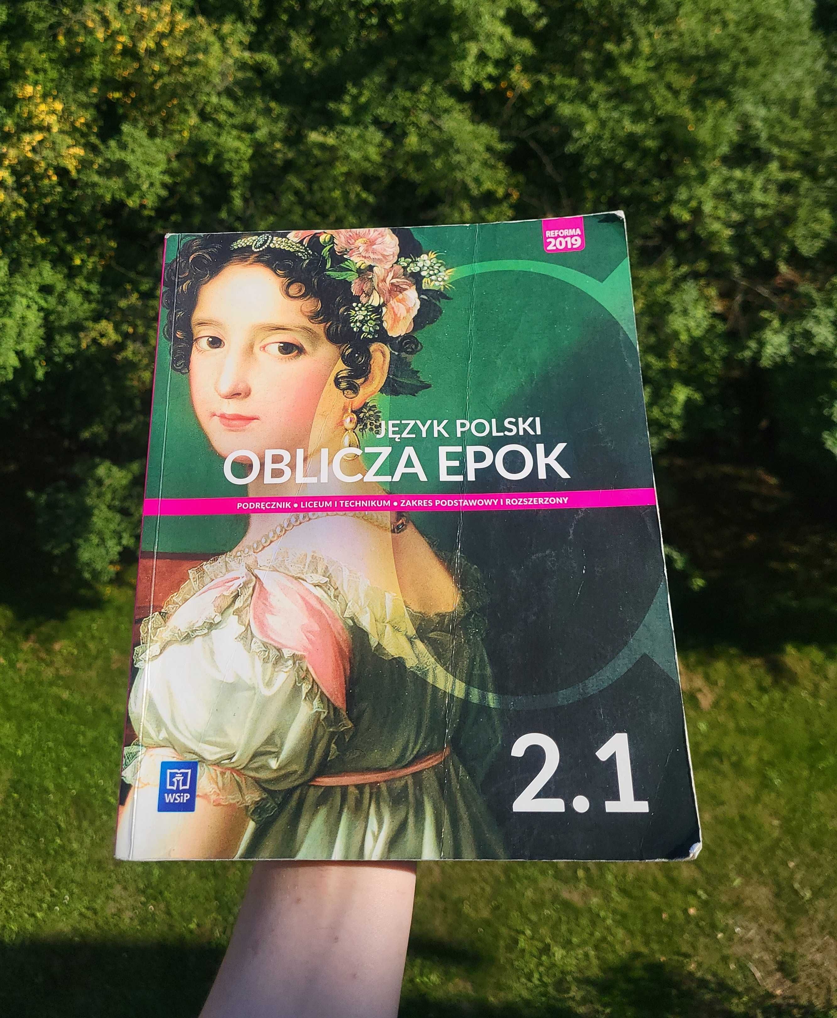 Oblicza epok 2.1 Zakres podstawowy i rozszerzony WSiP
