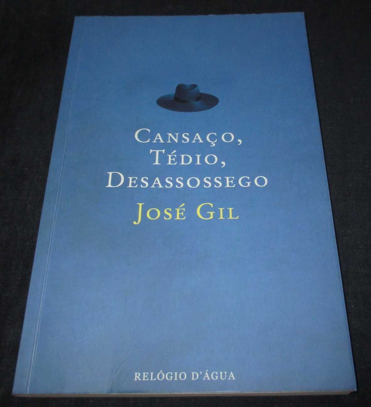 Livro Cansaço Tédio Desassossego José Gil Autografado