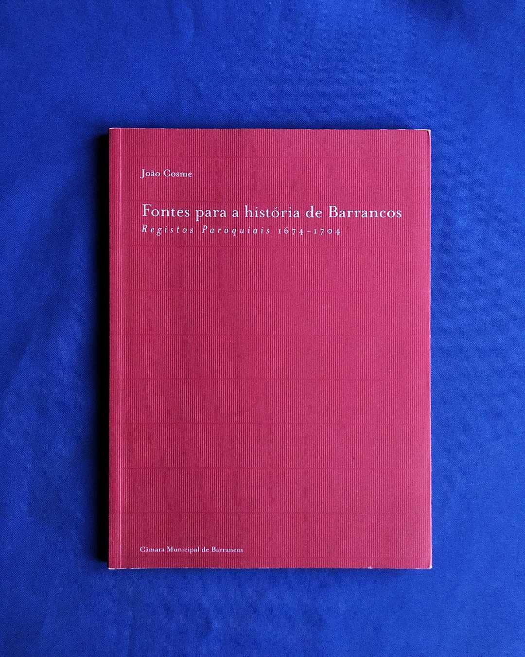 João Cosme FONTES PARA A HISTÓRIA DE BARRANCOS