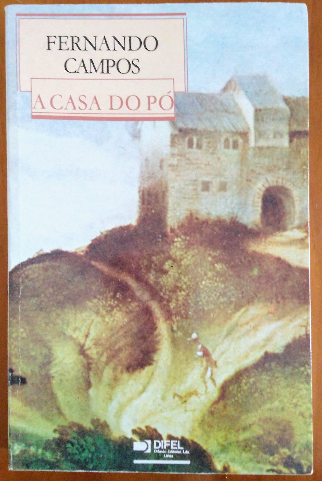 FERNANDO CAMPOS - A Casa do Pó- 11° edição, 1986