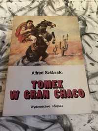Tomek w Gran Chaco Alfred Szklarski książka