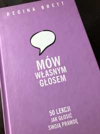 Mów własnym głosem- Regina Brett