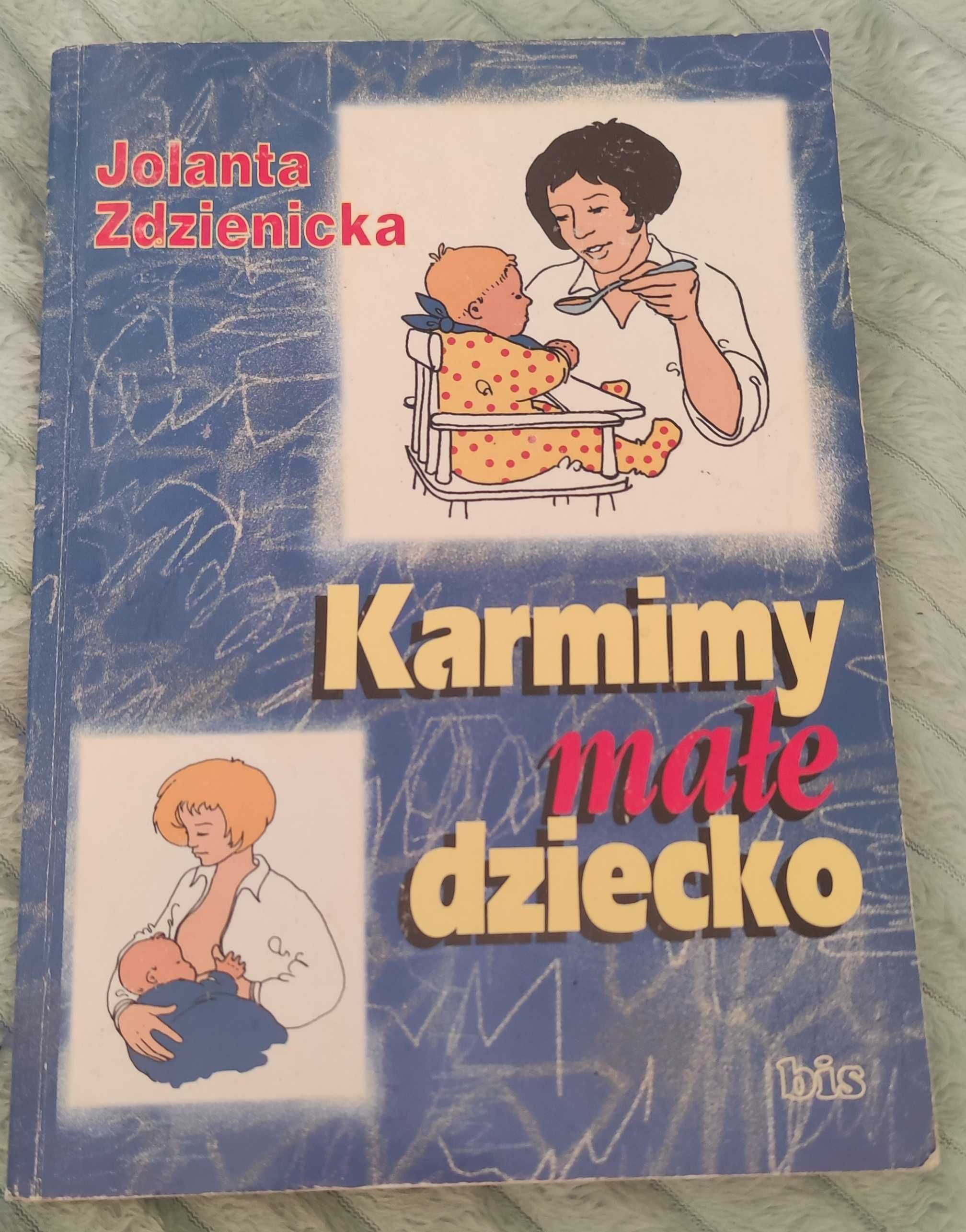 Karmimy małe dziecko Jolanta Zdzienicka